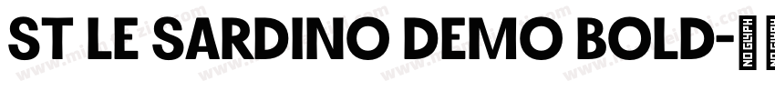 ST Le Sardino DEMO Bold字体转换